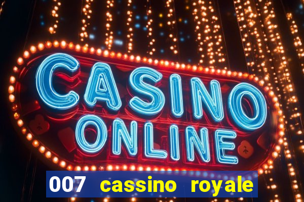 007 cassino royale download dublado 4shared